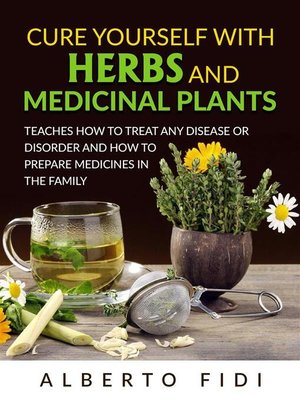 cover image of Cure yourself with Herbs and Medicinal Plants (Translated)